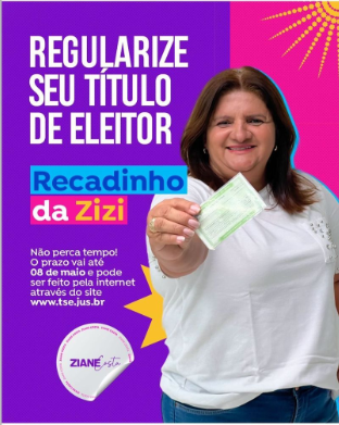 REGULARIZE SEU TÍTULO DE ELEITOR (RECADINHO DA ZIZI)